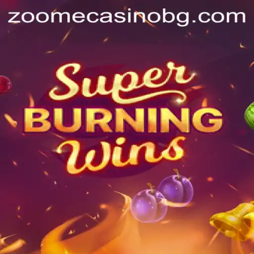 SuperBurningWins: A Thrilling Casino Game Experience in the Modern Era